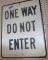 ONE WAY TRAFFIC SIGN
