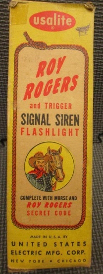 ORIGINAL ROY ROGERS SIGNAL SIREN FLASHLIGHT