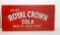 Royal Crown Cola Tin Tacker Sign