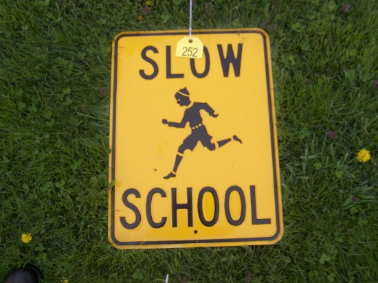 " Slow School" Sign