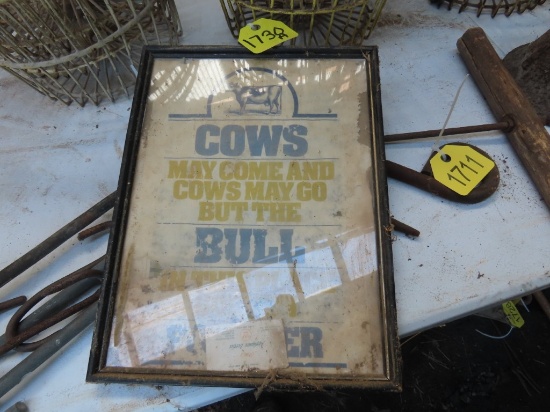 Cows May Come and Cows May Go Sign