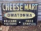 Owatonna Cheese Mart Sign