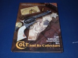 Colt and Its Collectors Book
