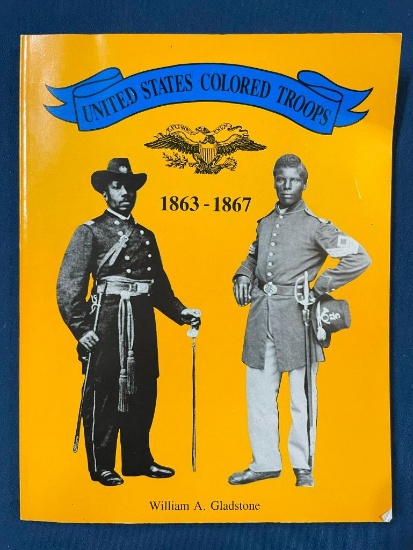 United States Colored Troops 1863 - 1867