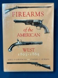 Firearms of the American West 1803-1865
