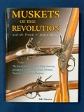 Muskets of the Revolution in the American Revolution and other Colonial Wars