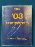 The '03 Springfield