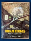 The Civil War Chief of Sharpshooters, Hiram Berdan