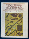 Collector's Illustrated Encyclopedia of the American Revolution