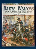 Battle Weapons of the American Revolution