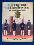 The Civil War Uniforms, The United States Marine Corps; The Regulations of 1859