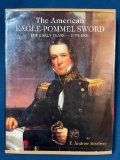 The American Eagle-Pommel Sword, The Early Years - 1794-1830