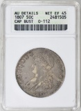 1807 O-112 CAPPED BUST HALF DOLLAR ANACS AU DETAILS NET XF-45 (LIGHTLY CLEANED)