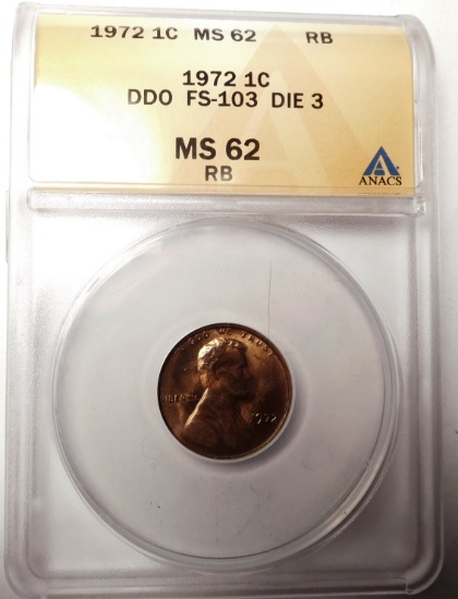 1972 DDO DIE 3 LINCOLN CENT ANACS MS-62 RED BROWN