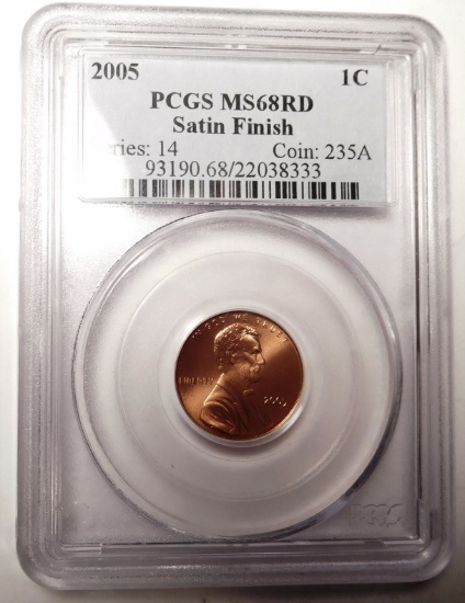 2005 LINCOLN CENT PCGS MS-68 RED SATIN