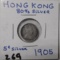 1905 HONG KONG SILVER NICKEL VF/XF