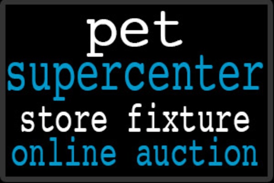 Pet Supercenter Store Fixture Online Auction