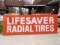 Lifesaver Radio Tires Embossed Sign