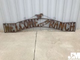 (UNUSED) 10' WELCOME TO THE RANCH SIGN