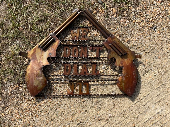 “......WE DON’......T DIAL 911”...... TIN SIGN
