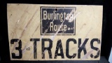 OLD HEAVY METAL SIGN, BURLINGTON ROUTE, 3 TRACKS
