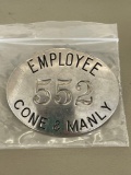Vintage Cone & Manly Employee Badge #552
