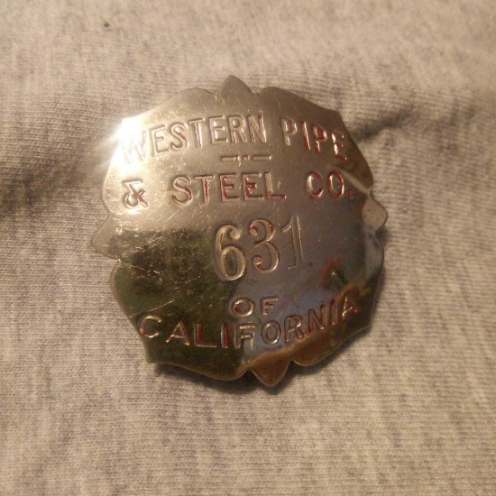 VINTAGE MID-CENTURY WESTERN PIPE AND STEEL CO WORKER/EMPLOYEE BADGE, CALIFORNIA, No. 631