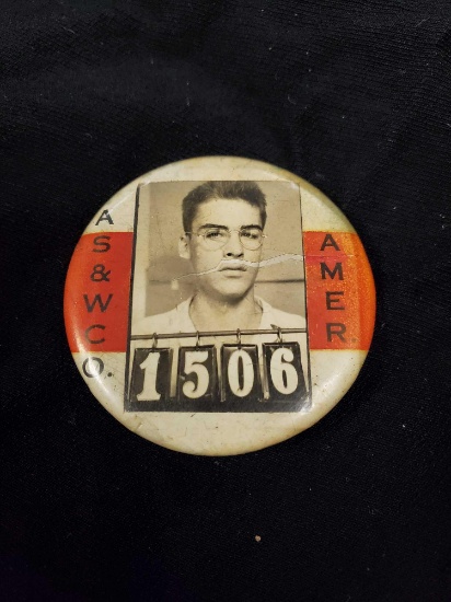 AMERICAN STEEL AND WIRE CO EMPLOYEE/WORKER BADGE, No. 1506, w/ Photo