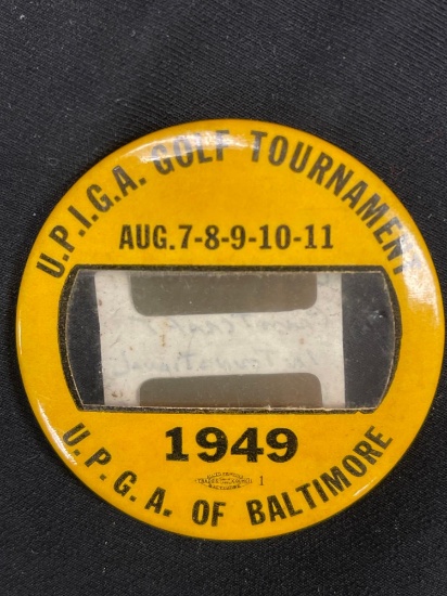 U.P.I.G.A. GULF TOURNAMENT 1949 U.P.G.A. OF BALTIMORE YELLOW BADGE