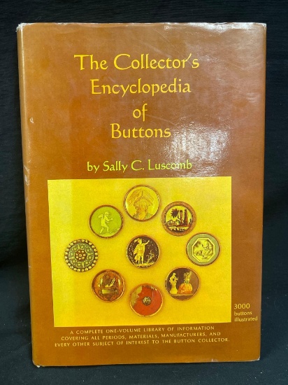 The Collector's Encyclopedia of Buttons by Sally C Luscomb