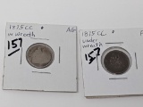 Dimes (2) 1875CC F Circle in Middle & Damaged