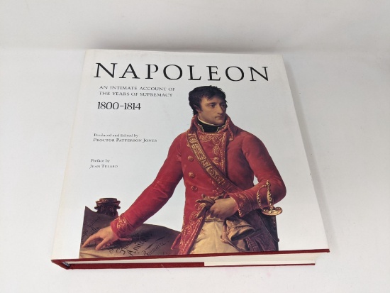 "Napoleon, An Intimate Account of the Years of Supremacy, 1800-1814"