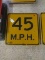 45 MPH Speed Limit Sign
