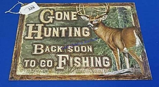 Metal Sign-"Gone Buck Hunting..."