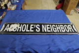 A**Holes Neighbor Street Sign