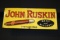 John Ruskin Best & Biggest Sign