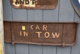 Car In Tow Tailgate Sign