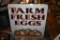 Farm Fresh Eggs Sign