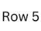 Start of Row 5