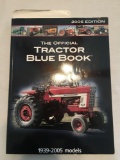 The Official Tractor Blue Book 2006 Edition 1939-2005 Models