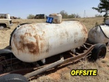 500 Gal LP Tank and Chassis OFFSITE