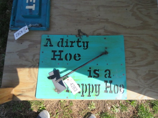 A DIRTY HOE IS A HAPPY HOE SIGN