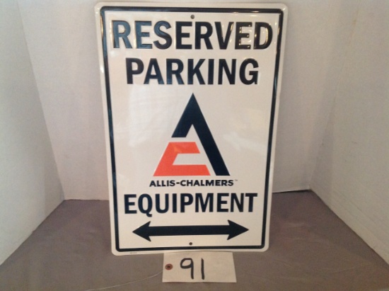 Reserved Parking Allis Chalmers Equipment sign	nice