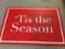 Hanging Sign â€˜ Tis The Season