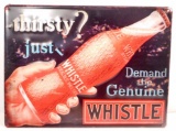 WHISTLE SOFT DRINK EMBOSSED METAL ADVERTISING SIGN