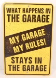 WHAT HAPPENS IN THE GARAGE FUNNY EMBOSSED METAL SIGN
