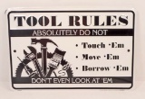 TOOL RULES FUNNY EMBOSSED METAL SIGN