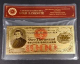 COLLECTIBLE ONE THOUSAND SILVER DOLLARS GOLD BANKNOTE W/ COA