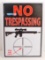 NO TRESPASSING FUNNY EMBOSSED METAL SIGN