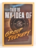 GROUP THERAPY FUNNY EMBOSSED METAL SIGN